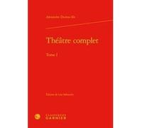 Théâtre complet Alexandre Dumas Père (Auteur), Charles Mazouer (Direction)