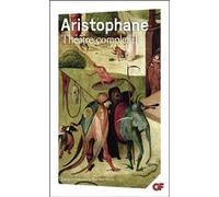 Théâtre complet Aristophane (Auteur), Marc-Jean Alfonsi (Edité par), Marc-Jean Alfonsi (Traduction)