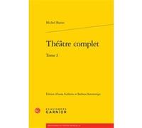 Théâtre complet Baron (Auteur), Charles Mazouer (Direction)