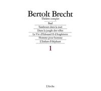 Théâtre Complet / Bertolt Brecht Tome 1 - Baal