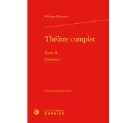 Théâtre Complet - Tome 2, Comédies
