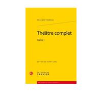 Théâtre complet - Georges Feydeau - Classiques Garnier - broché - Anthologie