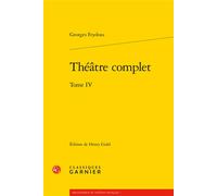 Théâtre complet - Georges Feydeau - Classiques Garnier - broché - Anthologie