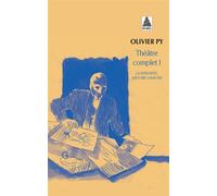 Théâtre complet I La Servante, histoire sans fin - Olivier Py - Actes sud - Poche - Théâtre