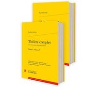 Théâtre complet Ignacio Ramos-Gay (Editeur du volume), Charles Mazouer (Collection dirigée par), Mariel O'Neill-Karch (Editeur du volume), Agnès Sandras (Editeur du volume), Janice Best (Editeur du vo