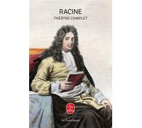Théâtre complet - Jean Racine - Lgf - Poche - Théâtre