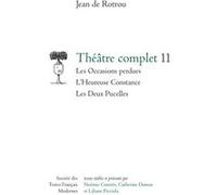 Théâtre complet Jean Rotrou (Auteur), Georges Forestier (Direction)