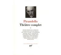 Théâtre complet Luigi Pirandello (Auteur), Paul Renucci (Editeur du volume), André Bouissy (Editeur du volume)