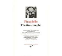 Théâtre complet Luigi Pirandello (Auteur), Paul Renucci (Editeur du volume), André Bouissy (Editeur du volume)
