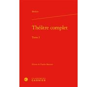 Théâtre complet - Molière - Classiques Garnier - relié - Théâtre