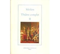 Théâtre Complet / Molière Tome 2 - Théâtre Complet