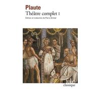 Plaute – Théâtre complet – Tome 1 – Livre – Gallimard