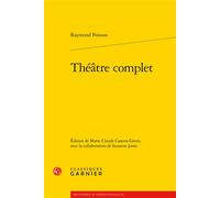 Théâtre complet - Raymond Poisson - Classiques Garnier - broché - Théâtre