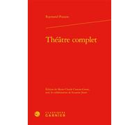 Théâtre complet - Raymond Poisson - Classiques Garnier - relié - Théâtre