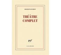 Théâtre complet Roger Planchon (Auteur)