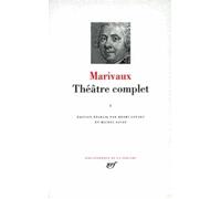 Marivaux : Théâtre complet, tome 1