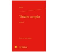 Théâtre Complet - Tome 1