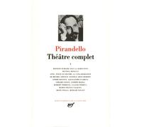 Luigi Pirandello – Théâtre complet, tome 1 – Relié – Gallimard