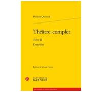 Théâtre Complet - Tome 2, Comédies