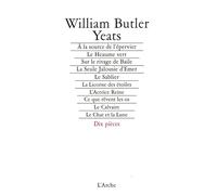Théâtre complet Tome 2 Yeats - William Butler Yeats - Arche - broché - Théâtre