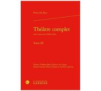 Théâtre Complet - Tome 3