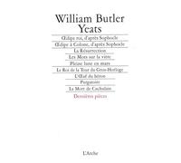 Théâtre complet Tome 3 Yeats - William Butler Yeats - Arche - broché - Théâtre