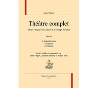 Théâtre complet : Tome 4, Le Roland furieux, L'Athénaïs, La Sidonie