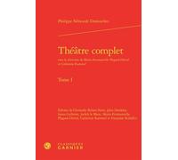 Théâtre complet Françoise Rubellin (Editeur du volume), Charles Mazouer (Collection dirigée par), Destouches (Auteur), Marie-Emmanuelle Plagnol-Diéval (Collection dirigée par), Marie-Emmanuelle Plagno