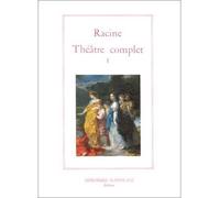 Théâtre complet tome I Tome 1 - Jean Racine - Impr.nationale - broché - Livre