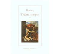 Théâtre complet tome II Jean Racine (Auteur), Philippe Sellier (Auteur)