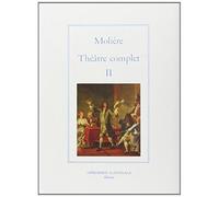 Théâtre complet tome II - Théâtre complet / Molière. Tome 2 - Molière - Impr.nationale - Livre
