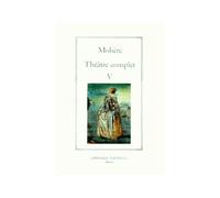 Théâtre complet tome V - Molière - Impr.nationale - broché - Livre