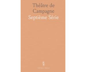 Théâtre de Campagne: Septième Série