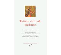 Théâtre de l'Inde ancienne - Collectif - Gallimard - relié - Anthologie