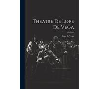 Theatre de Lope de Vega