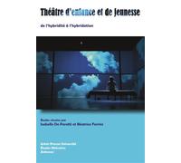 théatre d'enfance et de jeunesse entre hybridite et hybridation