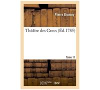 Théâtre Des Grecs - Tome 11