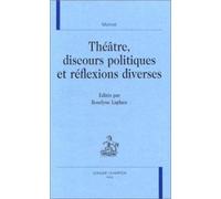 Theatre, Discours Politiques Et Reflexions Diverses