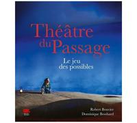 Théâtre Du Passage - Le Jeu Des Possibles