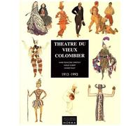 Collectif – Théâtre du Vieux-Colombier (1913-1993)