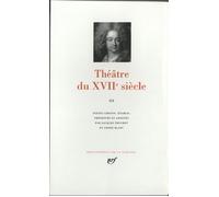Théâtre du XVIIe siècle – Tome 3 – Gallimard