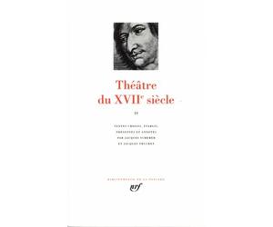 Theatre Du Xviieme Siecle - Tome 2