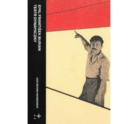 Théâtre dynamique. Une sélection d'écrits sur le théâtre, la musique....