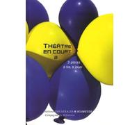 Théâtre en court 2: 3 PIECES A LIRE A JOUER (2)