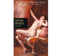 Théâtre érotique, volume 1