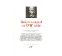 Collectif – Théâtre espagnol du XVIIe siècle, tome 2 – relié – Gallimard