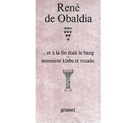 Théâtre : et à la fin était le bang ; Monsieur Klebs et rozalie