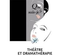 Théâtre et dramathérapie