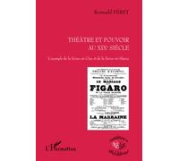Théâtre et pouvoir au XIXe siècle: L'exemple de la Seine-et-Oise et de la Seine-et-Marne