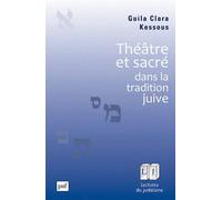 Théâtre Et Sacré Dans La Tradition Juive